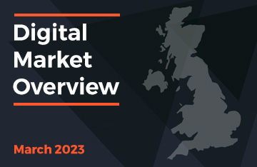 March 2023 Digital Market Overview